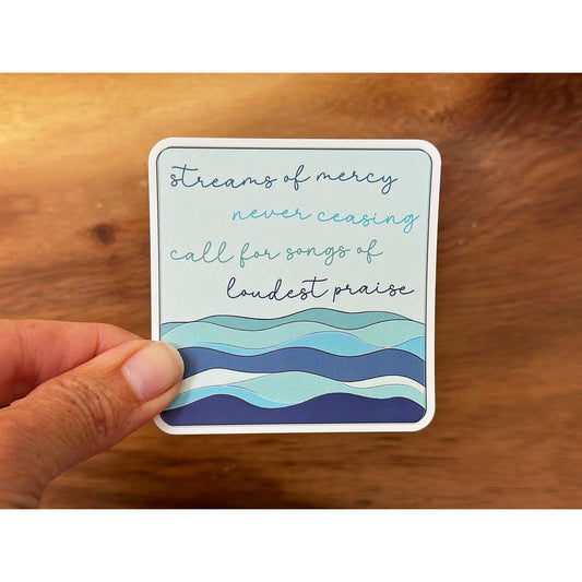Streams of Mercy, Never Ceasing | Christian Hymn Sticker