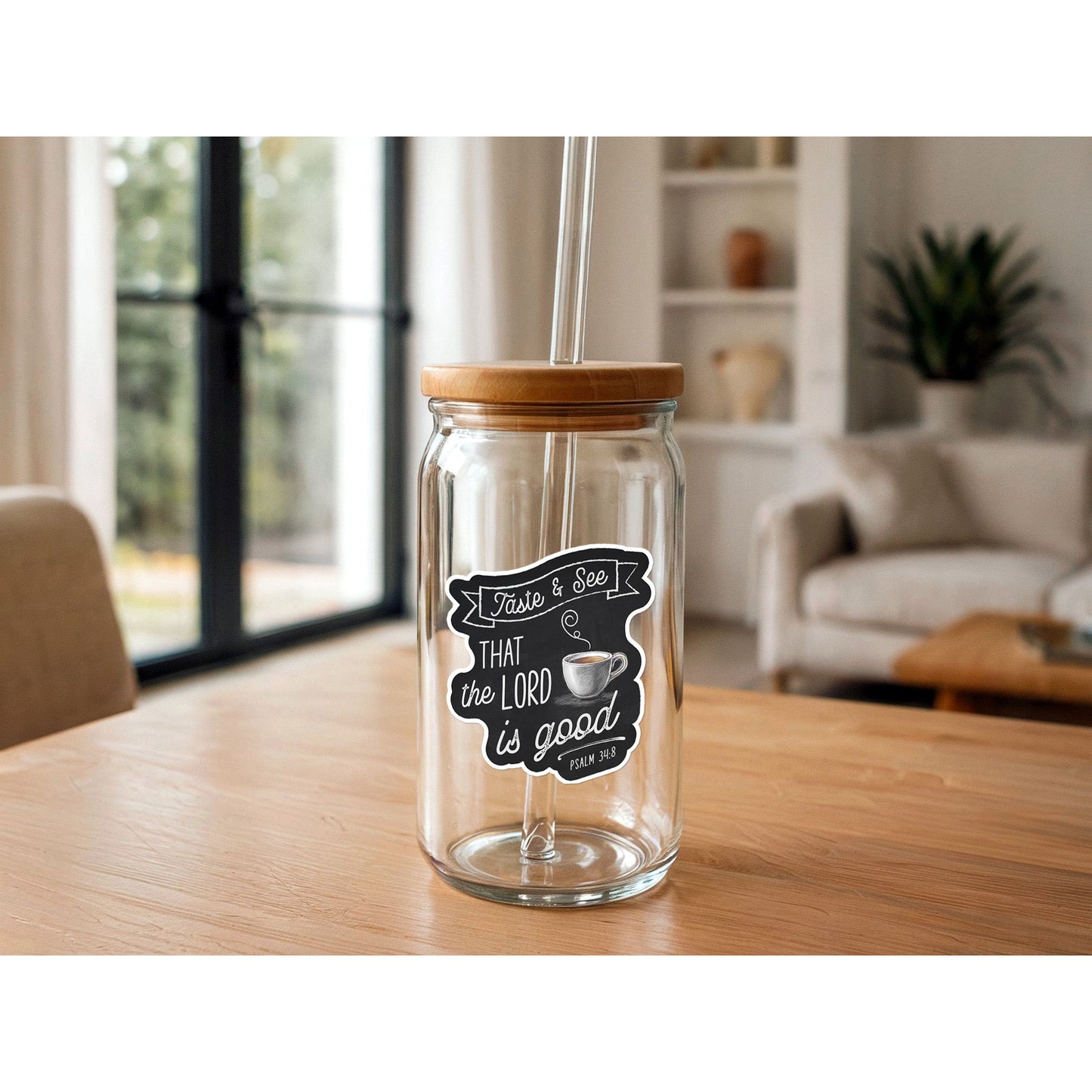 Taste & See That the Lord is Good | Coffee Lover Sticker