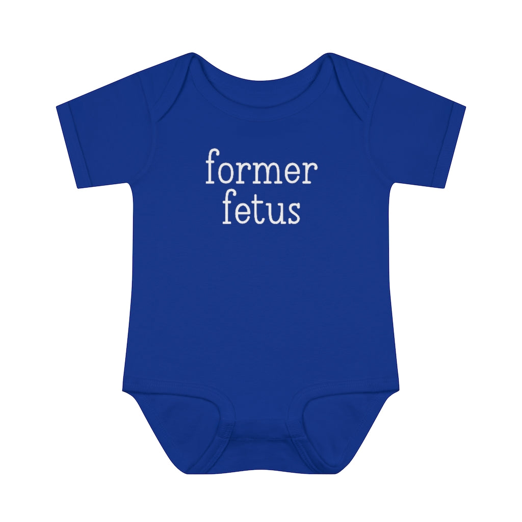 Former Fetus | Pro-Life Baby Bodysuit