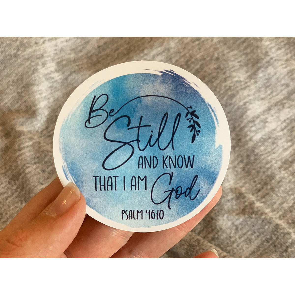 Be Still and Know That I Am God | Vinyl Christian Sticker