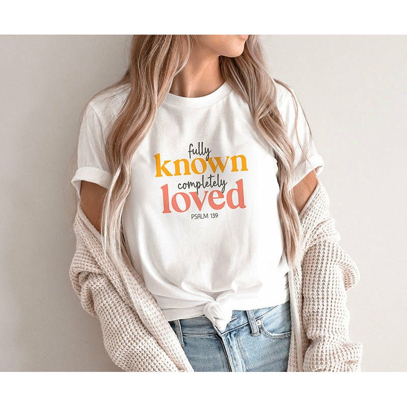 Fully Known, Completely Loved | Faith T-Shirt for Women