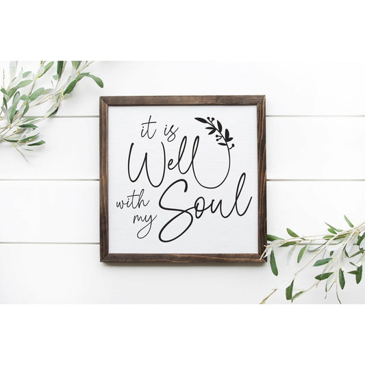It Is Well With My Soul - Rustic Wooden Wall Art Sign
