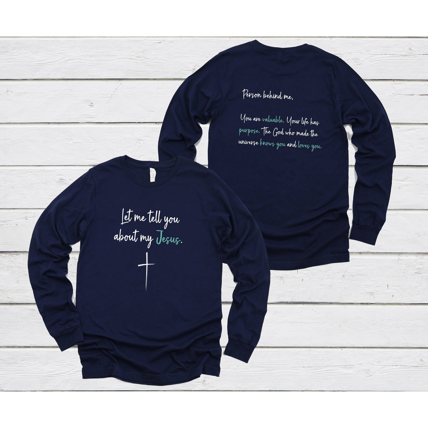 Person Behind Me Tee | Let Me Tell You About My Jesus
