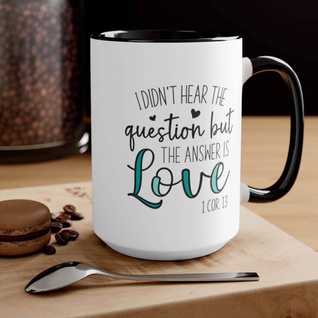 The Answer is Love 1 Corinthians13 Accent Mug with Black Interior and Handle